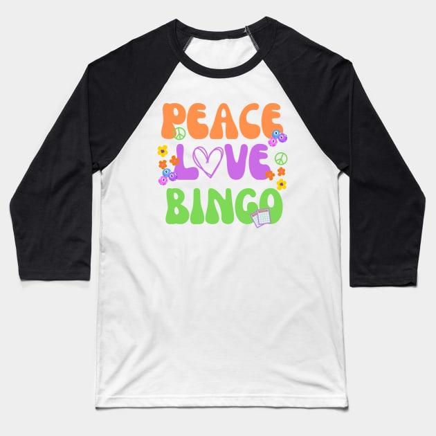 Funny Bingo Gift Peace Love Bingo Baseball T-Shirt by MalibuSun